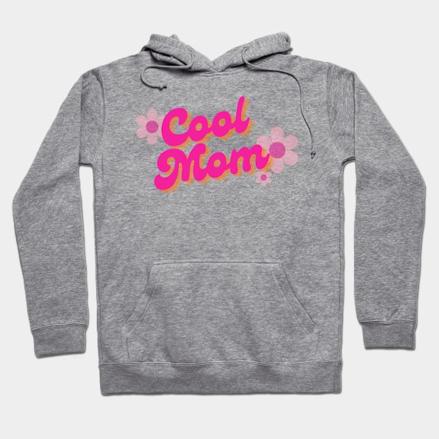 Cool Mom - pink Hoodie by THINK. DESIGN. REPEAT.